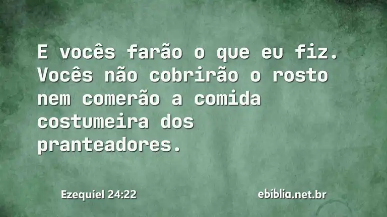 Ezequiel 24:22