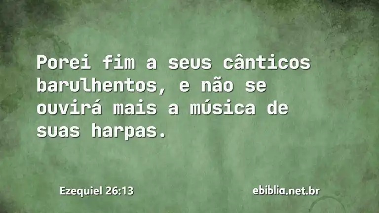 Ezequiel 26:13