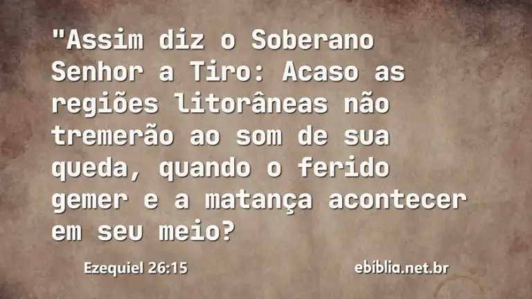 Ezequiel 26:15