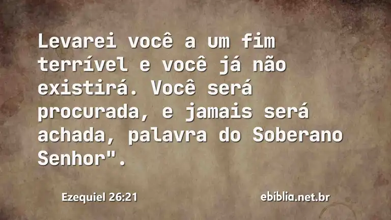 Ezequiel 26:21