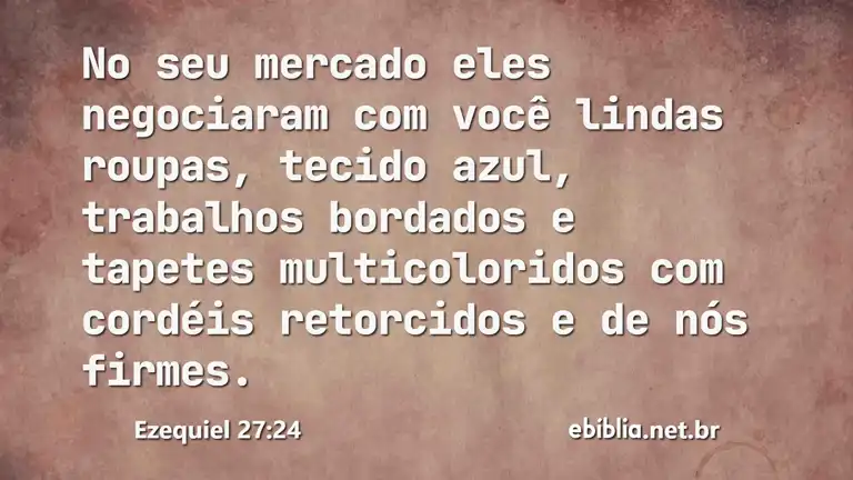 Ezequiel 27:24