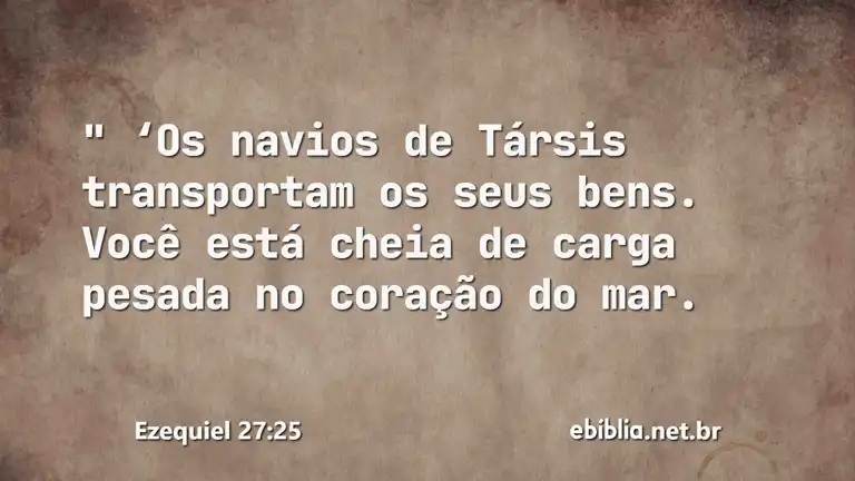 Ezequiel 27:25