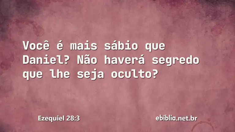 Ezequiel 28:3