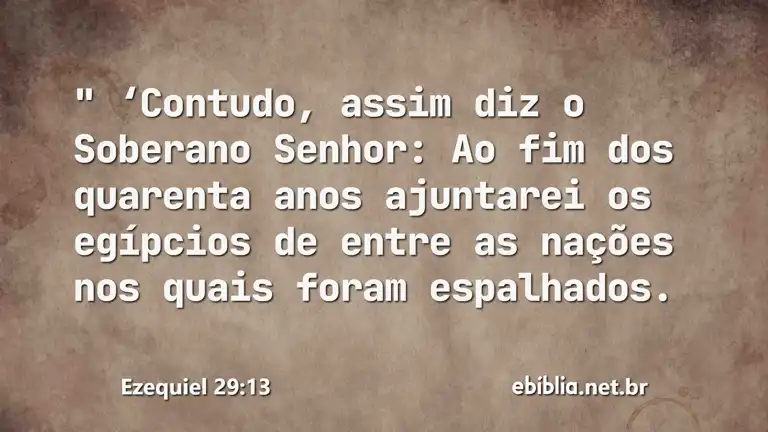 Ezequiel 29:13