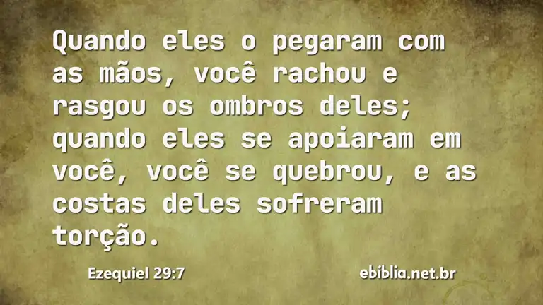 Ezequiel 29:7