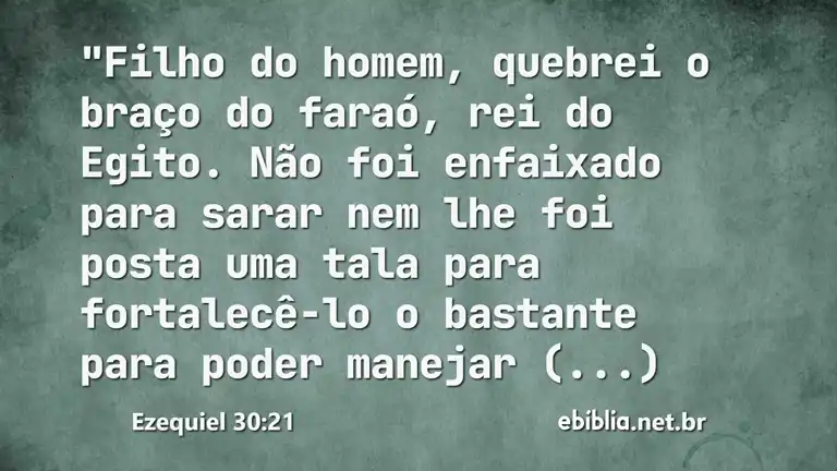 Ezequiel 30:21