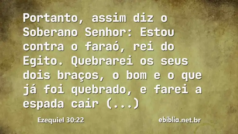 Ezequiel 30:22