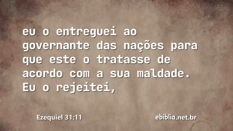 Ezequiel 31:11