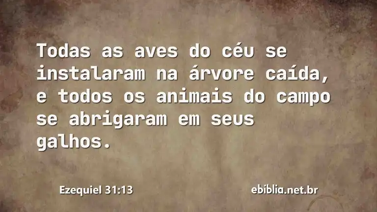 Ezequiel 31:13