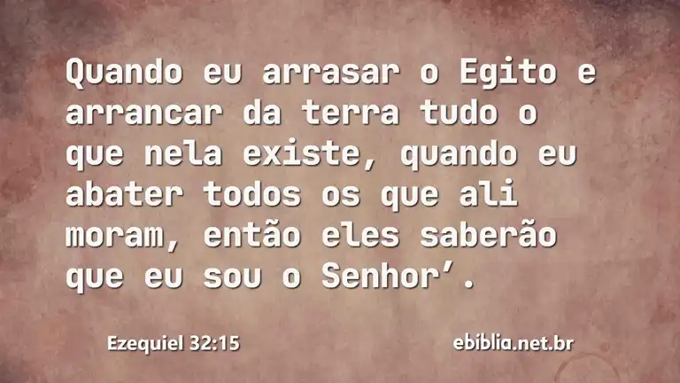 Ezequiel 32:15