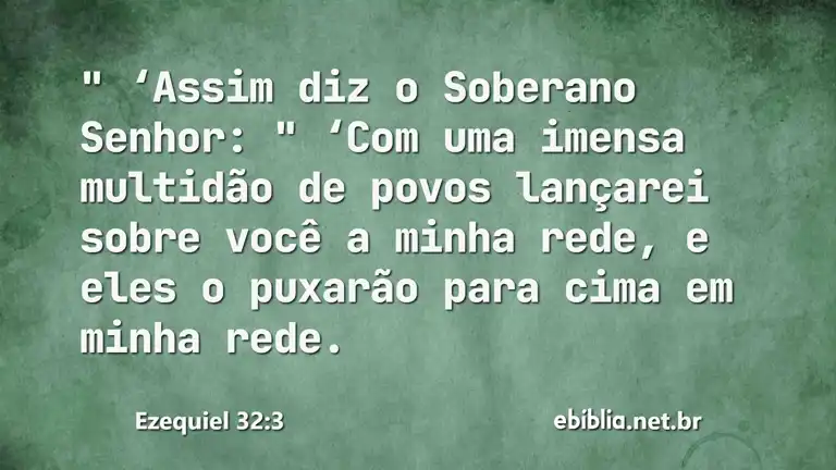 Ezequiel 32:3