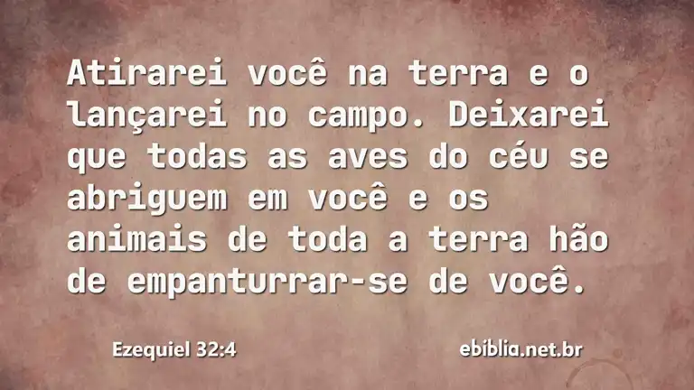 Ezequiel 32:4