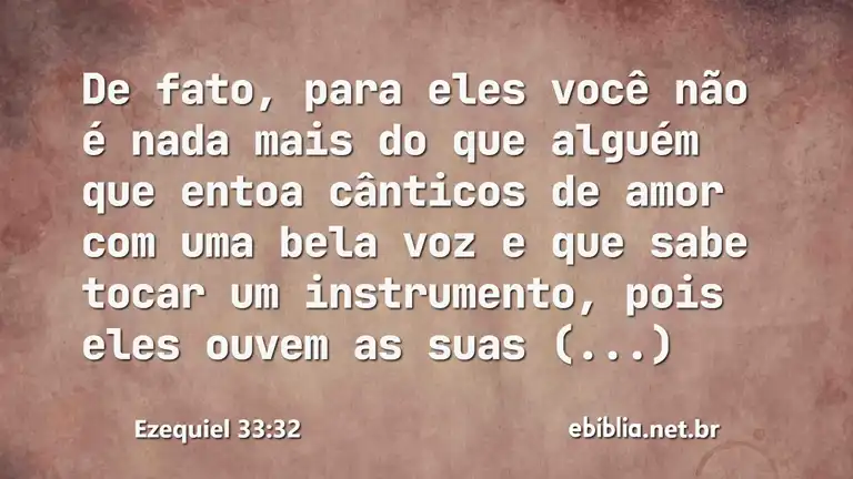 Ezequiel 33:32