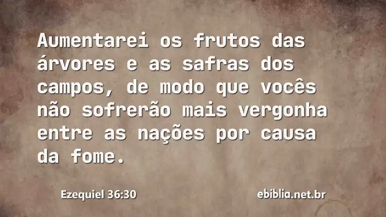 Ezequiel 36:30