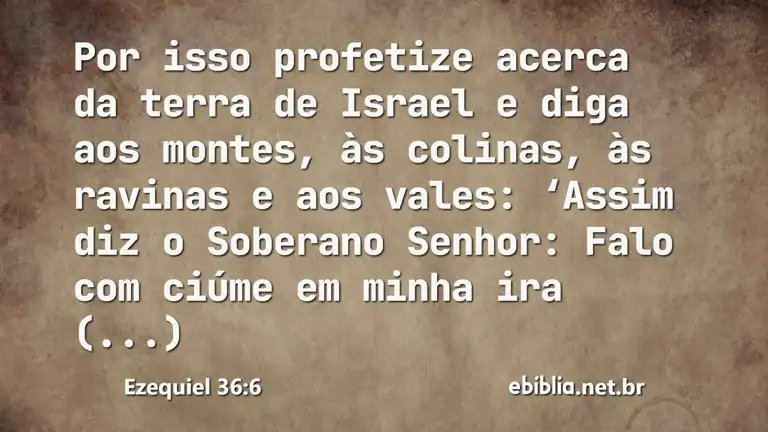 Ezequiel 36:6