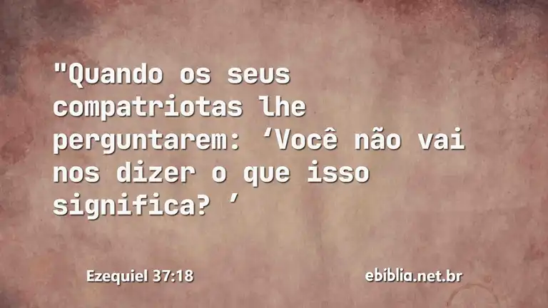 Ezequiel 37:18