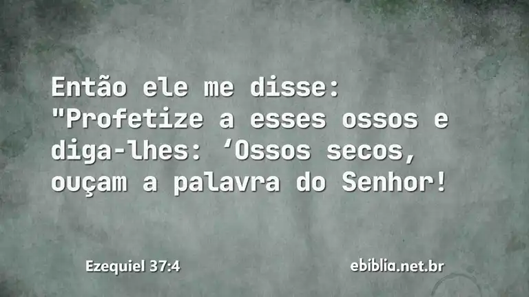 Ezequiel 37:4