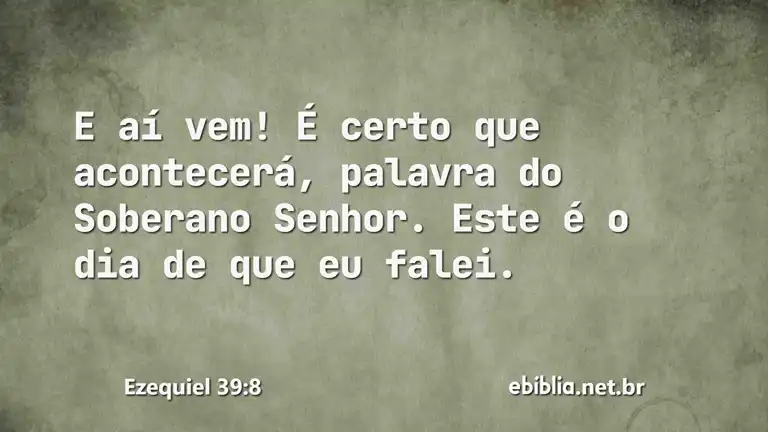 Ezequiel 39:8