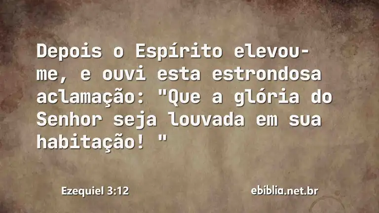 Ezequiel 3:12