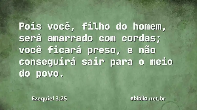 Ezequiel 3:25