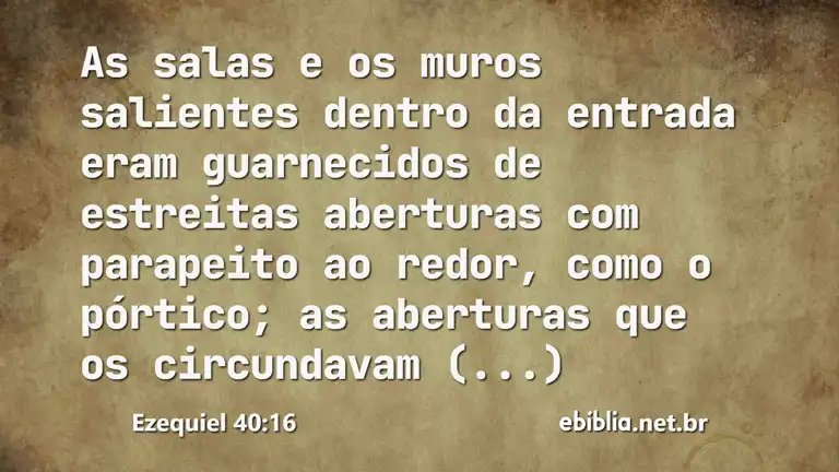 Ezequiel 40:16