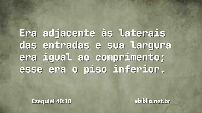 Ezequiel 40:18