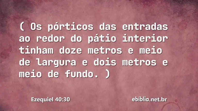 Ezequiel 40:30