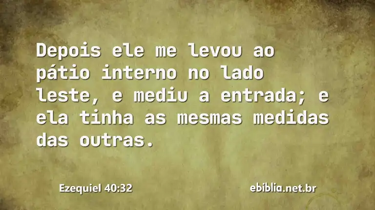 Ezequiel 40:32