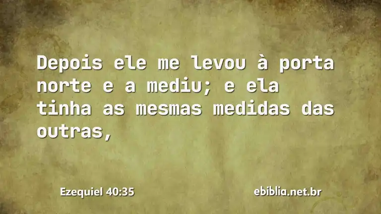 Ezequiel 40:35