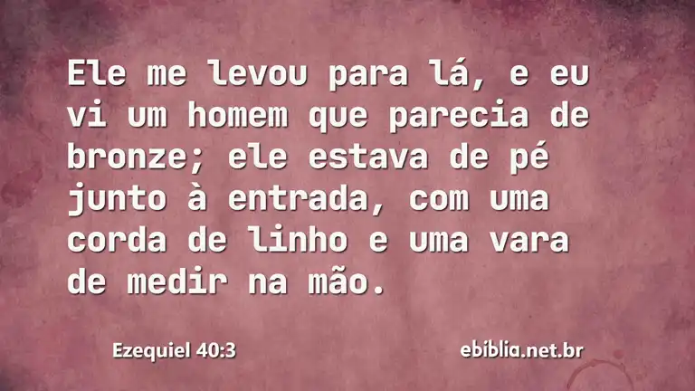 Ezequiel 40:3