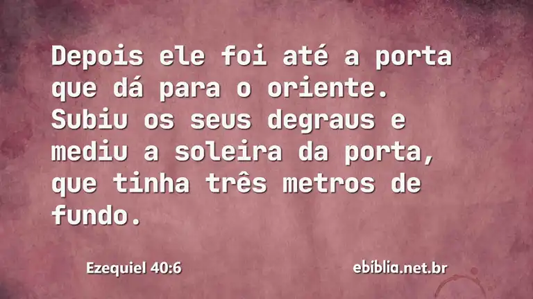 Ezequiel 40:6