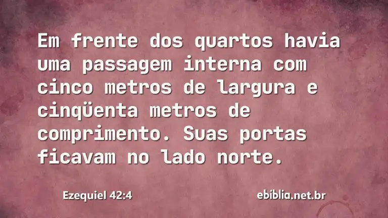 Ezequiel 42:4