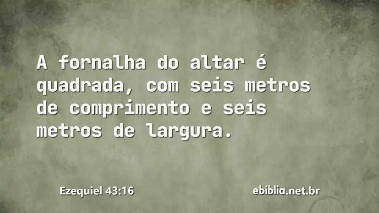 Ezequiel 43:16