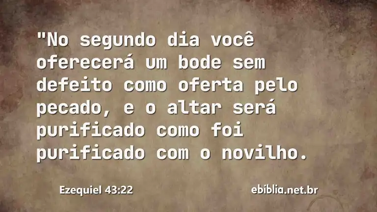 Ezequiel 43:22