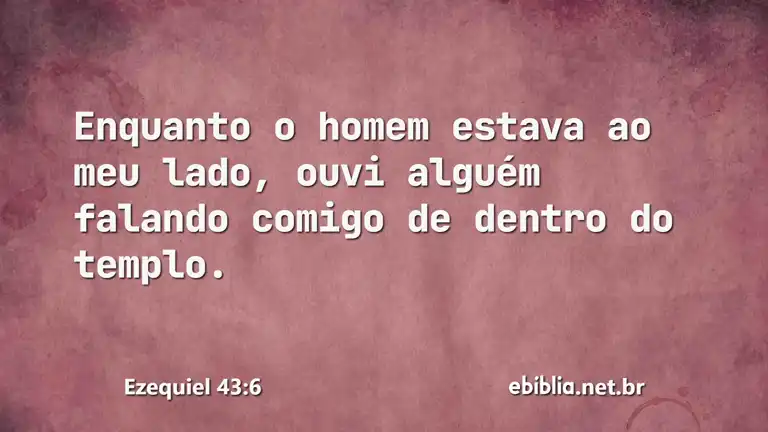 Ezequiel 43:6