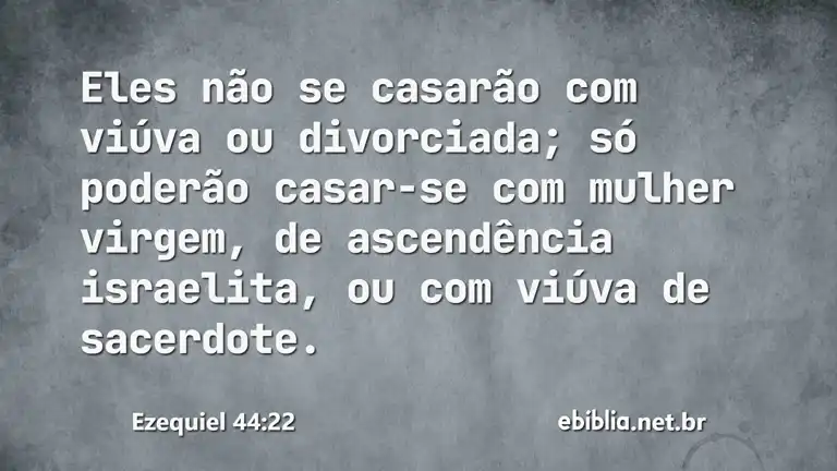 Ezequiel 44:22