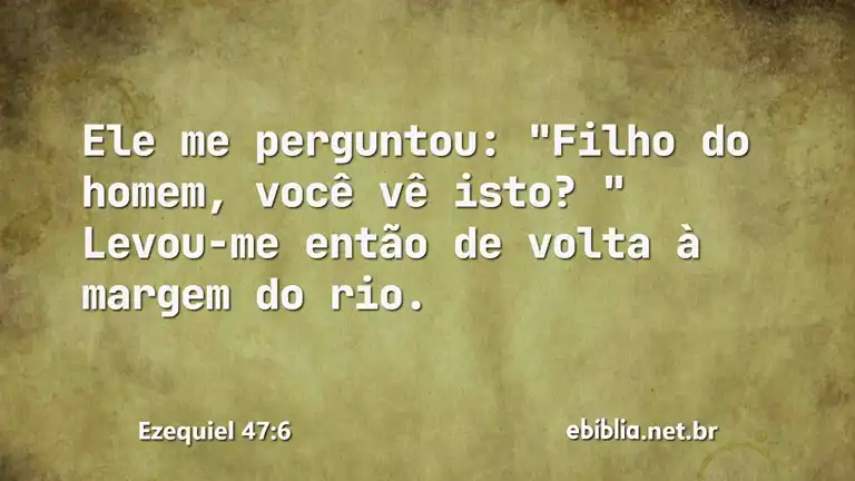 Ezequiel 47:6