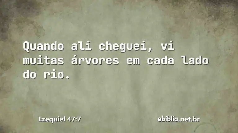 Ezequiel 47:7