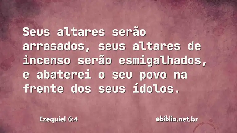 Ezequiel 6:4