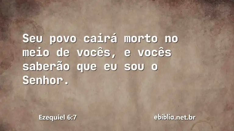 Ezequiel 6:7