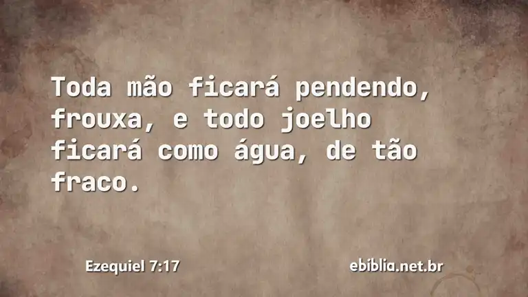 Ezequiel 7:17