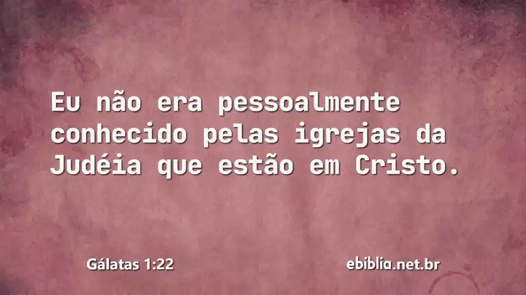 Gálatas 1:22