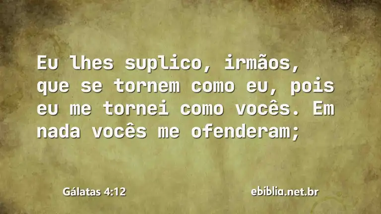 Gálatas 4:12