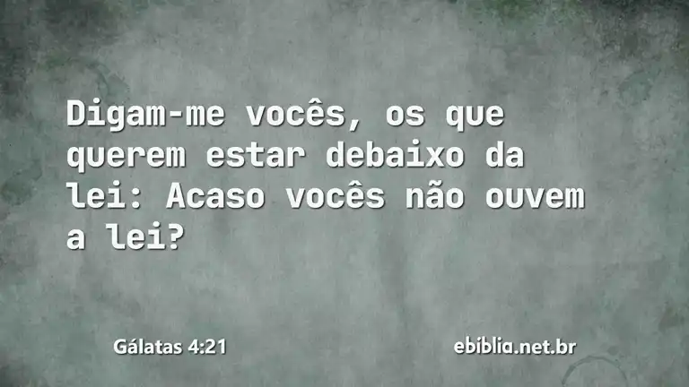 Gálatas 4:21