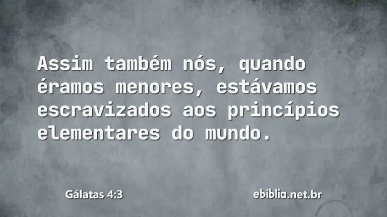 Gálatas 4:3