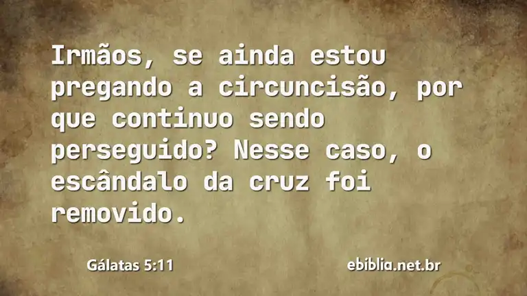 Gálatas 5:11