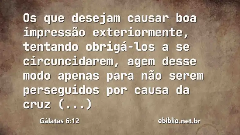 Gálatas 6:12