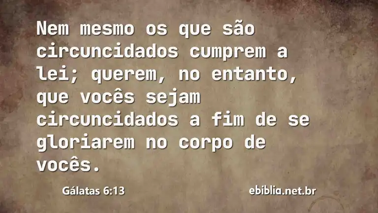 Gálatas 6:13