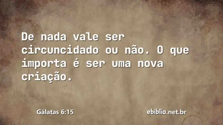 Gálatas 6:15