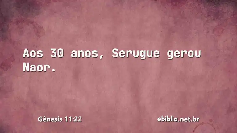 Gênesis 11:22
